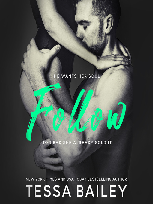 Title details for Follow by Tessa Bailey - Wait list